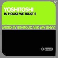 Behrouz & MV (Envy) - In House We Trust 2
