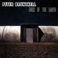 Peter Bruntnell - Ends of the Earth
