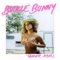 Tanner Adell - BUCKLE BUNNY