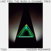 Hudson Mohawke - Feel The Rush
