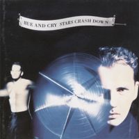 Hue And Cry - Stars Crash Down