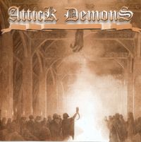 Attick Demons - Attick Demons