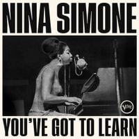 Nina Simone - You've Got to Learn