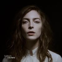 Flora Fishbach - &Agrave; ta merci