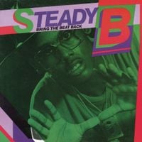 Steady B - Bring the Beat Back
