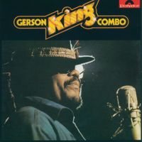 Gerson King Combo - Gerson King Combo
