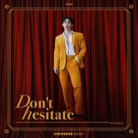 WONHO - Don't hesitate