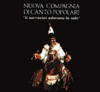 Nuova Compagnia Di Canto Popolare - Li sarracini adorano lu sole
