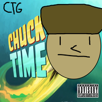 Chuck The Great - Chuck Time