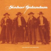 Galandum Galundaina - Senhor Galandum
