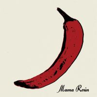 Mama Rosin - Br&ucirc;le lentement