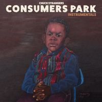 Chuck Strangers - Consumers Park Instrumentals