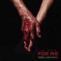 If Not For Me - Feel Me Now