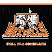 The Hextalls - Call It A Comeback