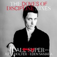 Call Super - The Doves Of Discpline Mixes