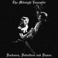 The Midnight Ensemble - The Midnight Ensemble