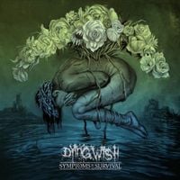 Dying Wish - Symptoms of Survival
