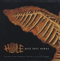 Hole - Gold Dust Woman