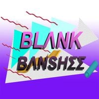 Blank Banshee - Teen Pregnancy