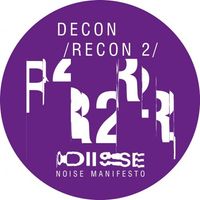 S&Oslash;S Gunver Ryberg / A&iuml;sha Devi / Rrose / Paula Temple - Decon/Recon #2