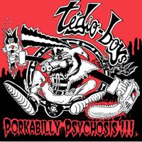 T&eacute;dio Boys - Porkabilly Psychosis!!!