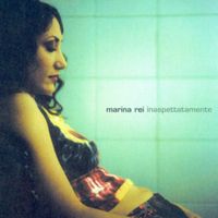 Marina Rei - Inaspettatamente