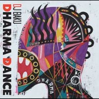 DJ BAKU - DHARMA DANCE