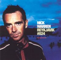 Nick Warren - Global Underground #024: Reykjavik