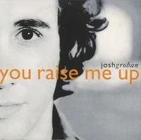 Josh Groban - You Raise Me Up