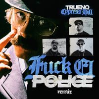 Trueno - FUCK EL POLICE (REMIX)