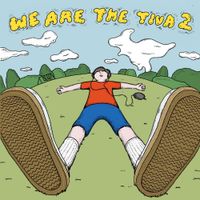 THEティバ [The Tiva] - we are the tiva 2