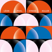L&eacute;on Phal - Stress Killer