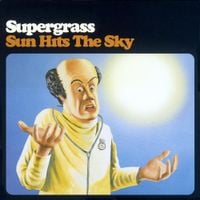 Supergrass - Sun Hits the Sky