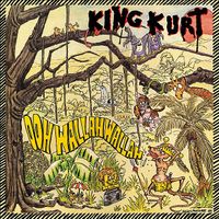 King Kurt - Ooh Wallah Wallah