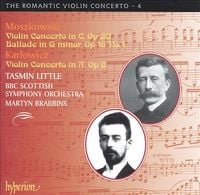 Tasmin Little - Moszkowski: Violin Concerto in C, Op. 30, Ballade in G minor, Op. 16 No. 1; Karlowicz: Violin Concerto in A, Op. 8