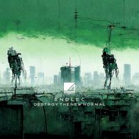 Endlec - Destroy The New Normal