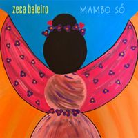 Zeca Baleiro - Mambo S&oacute;
