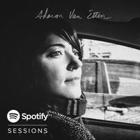 Sharon Van Etten - Spotify Sessions