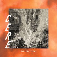 CERE - Healing Fires