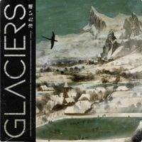 Glaciers - Cold Soul