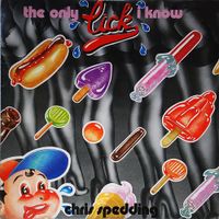 Chris Spedding - The Only Lick I Know