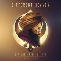 Different Heaven - Spanish Sikh