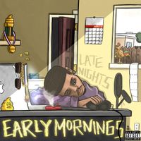 Trdee - Early Mornings, Late Nights