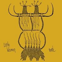 Little Women - Teeth