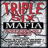 Three 6 Mafia - Underground Vol. 1 (1991-1994)