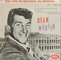 Dean Martin - On an Evening in Roma (Sott'er celo de Roma)