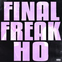 Lijay - Final Freak Ho (Okay)