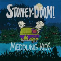 Stoney-Doom - Meddling Kids