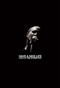 Have a Nice Life - Live at The Stone NYC / Glastonburykids