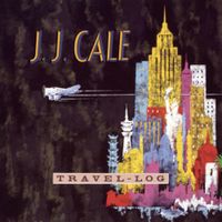 J. J. Cale - Travel-Log